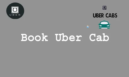 How to Book Uber Cab by App