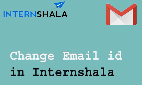 How to Change Email id in Internshala