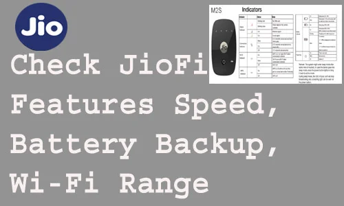 How to Check JioFi Features (Speed, Battery Backup, Wi-Fi Range)