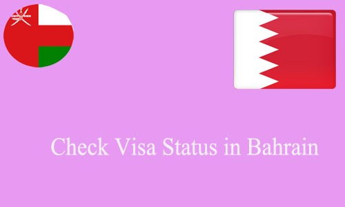 How to Check Visa Status in Bahrain