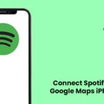 How to Connect Spotify to Google Maps iPhone