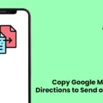 How to Copy Google Maps Directions to Send on iPhone