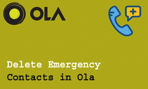 How to Delete Emergency Contacts in Ola