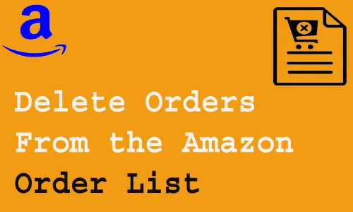 How to Delete Orders From the Amazon Order  List