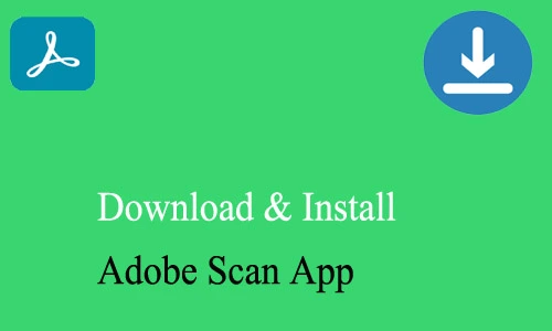 How to Download & Install Adobe Scan App