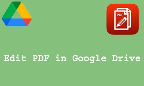 How to Edit PDF in Google Drive