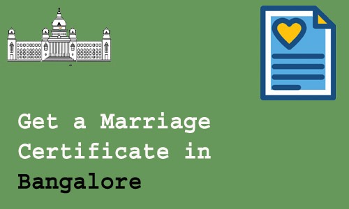 How to Get a Marriage Certificate in Bangalore