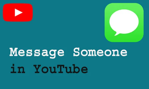 How to Message Someone in YouTube
