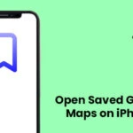 How to Open Saved Google Maps on iPhone