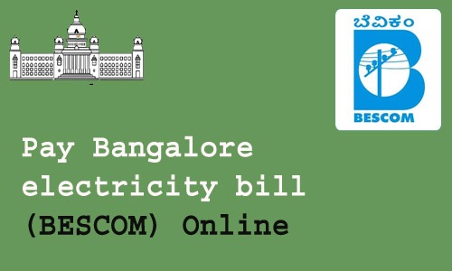 How to Pay Bangalore electricity bill (BESCOM) Online