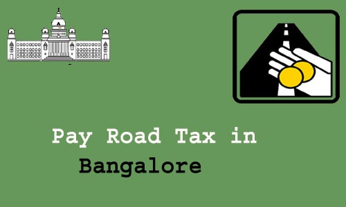 How to Pay Road Tax in Bangalore