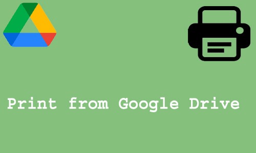 How to Print from Google Drive
