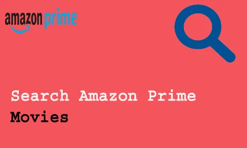 How to Search Amazon Prime Movies