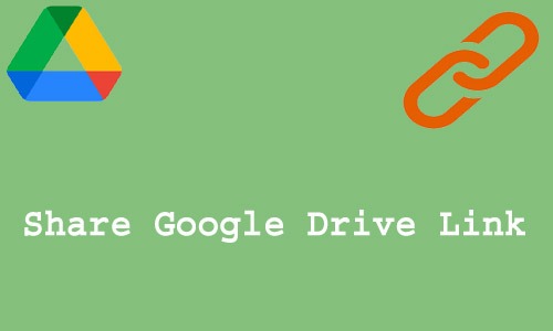 How to Share Google Drive Link