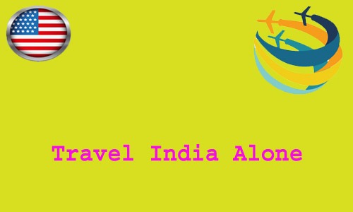 How to Travel India Alone
