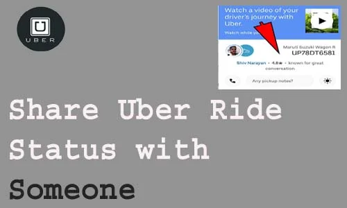 How to Share Uber Ride Status with Someone