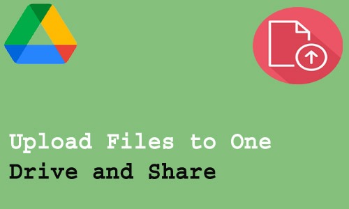 How to Upload Files to One Drive and Share