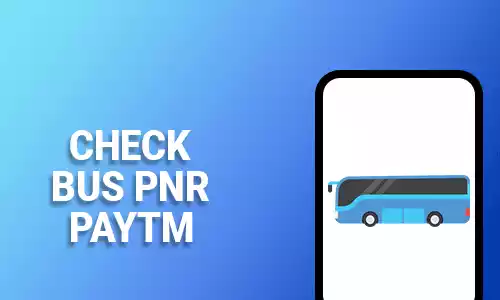 How To Check Bus PNR Status Paytm