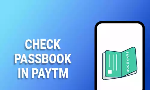 How To Check Passbook In Paytm