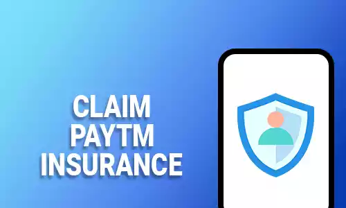 How to Claim Paytm Insurance