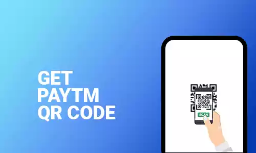 How To Get Paytm QR Code