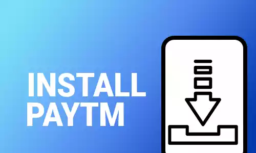 How To Install Paytm