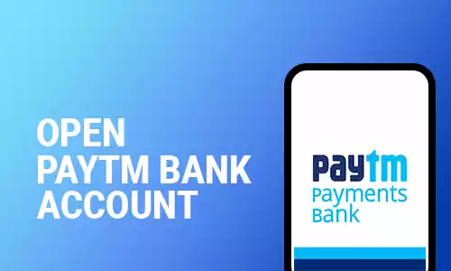 How To Open Paytm Bank Account