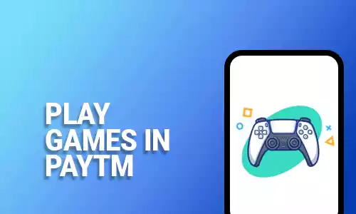 How To Play Games In Paytm