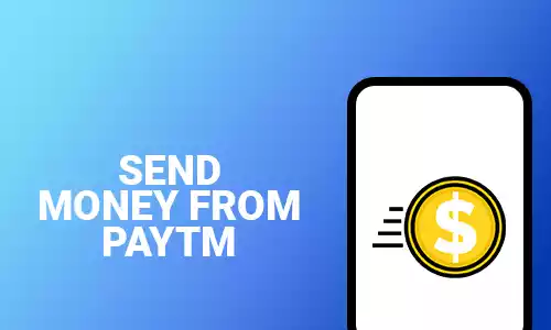 How To Send Money From Paytm
