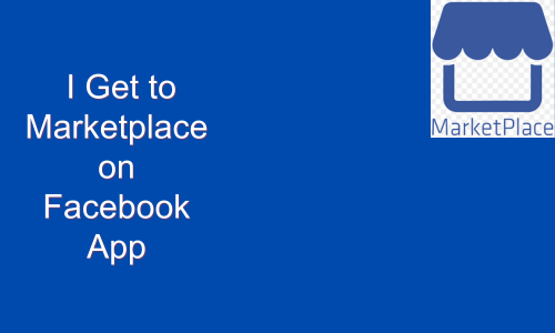 How Do I Get to Marketplace on Facebook App