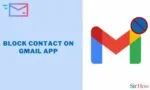 How to Block Contacts on Gmail App