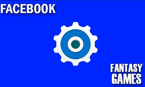 How to Get Fantasy Games on Facebook App