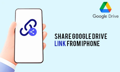 How to Share Google Drive Link from iPhone