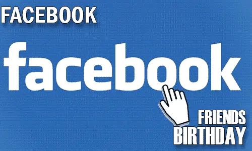 How to View a Friend’s Birthdays on the Facebook App