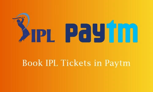 How to Book IPL Tickets in Paytm