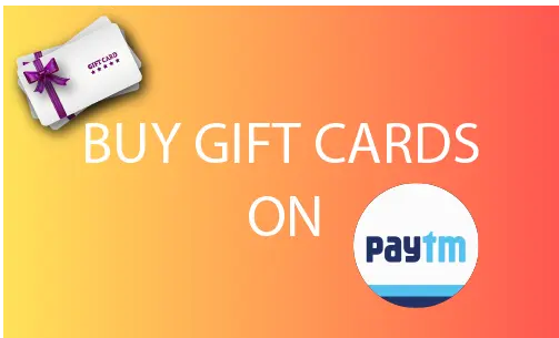 How Buy Gift Cards on Paytm