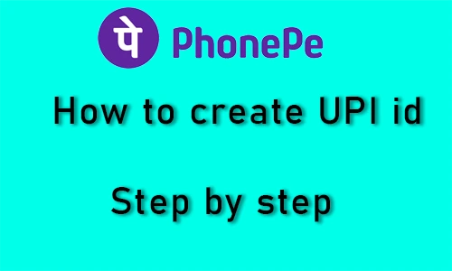 How to create a UPI id in Phonepe