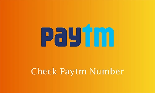 How to Check Paytm Number