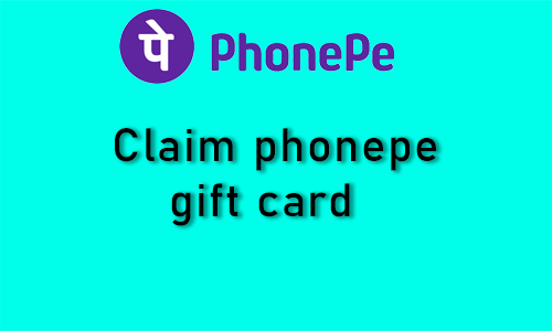 How to claim the Phonepe gift card