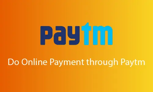 How to Do Online Payment Through Paytm