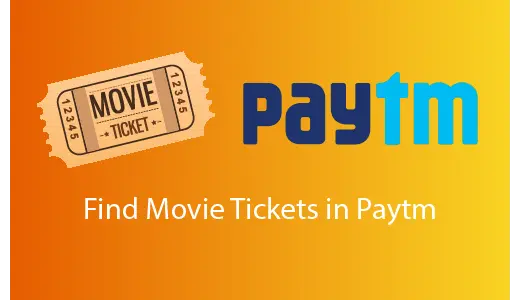 How to Find Movie Ticket in Paytm