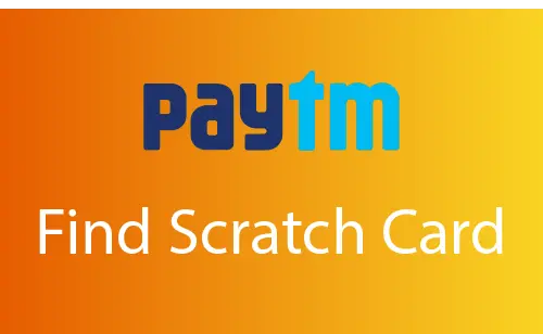 How to Find Scratch Card in Paytm