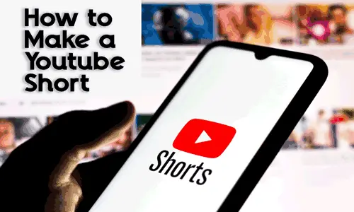How to Make a YouTube Short