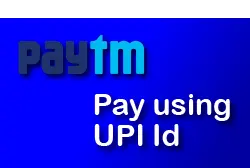 How to Pay Using UPI Id in Paytm