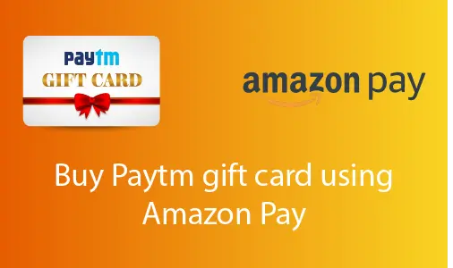 How to Buy Paytm Gift Card Using Amazon Pay