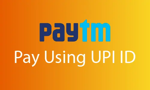 How to Pay UPI Payment in Paytm