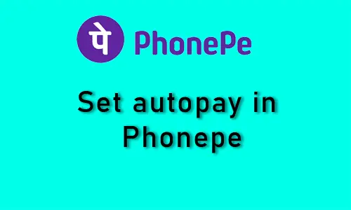 How to set autopay in phonepe