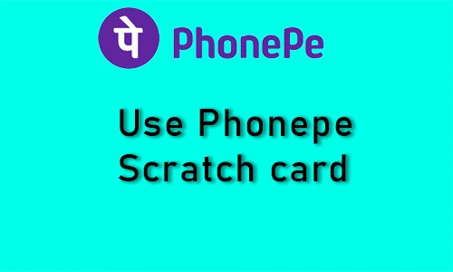 How to use the Phonepe scratch card